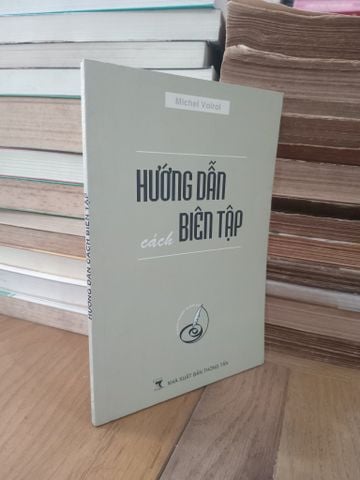 Hướng Dẫn Cách Biên Tập - Michel Voirol