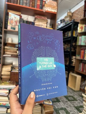  Tôi Tương Lai Thế Giới - Nguyễn Phi Vân 