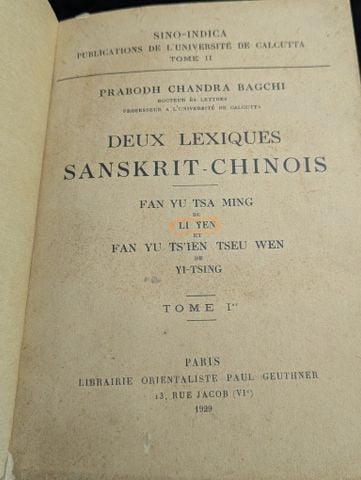 Deux Lexiques Sanskrit - Chinois - Prabodh Chandra Bagchi Xuất Bản 1929 -1937 Trọn Bộ