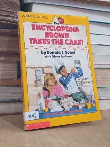  ENCYCLOPEDIA BROWN  TAKES THE CAKE - Donald J. Sobol, Glenn Andrews 