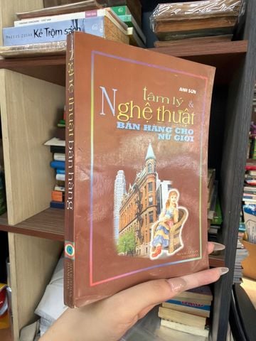  Tâm Lý & Nghệ Thuật Bán Hàng Cho Nữ Giới 