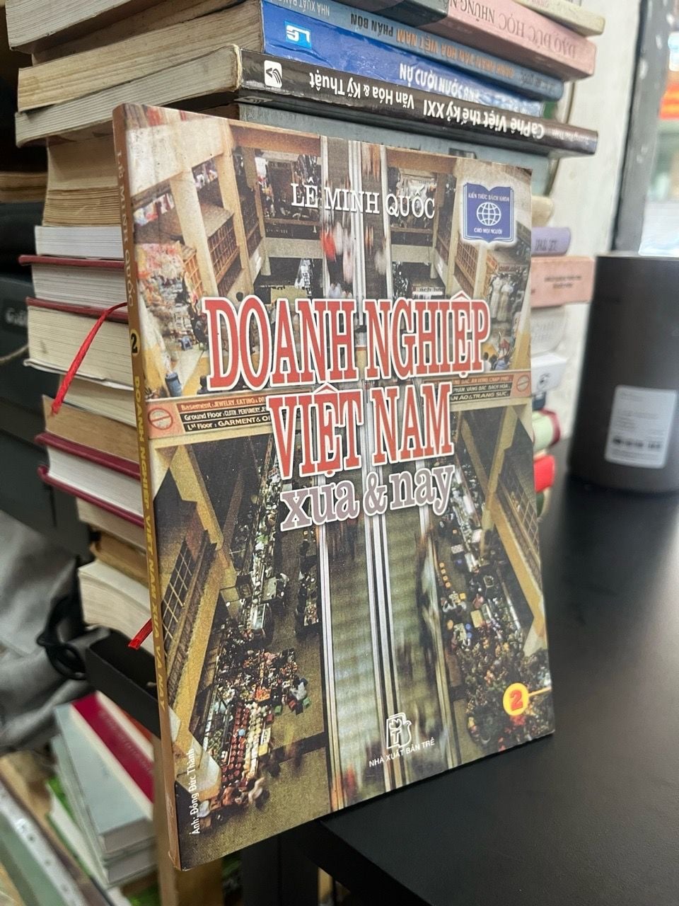  Doanh nghiệp Việt Nam xưa và nay - Lê Minh Quốc 