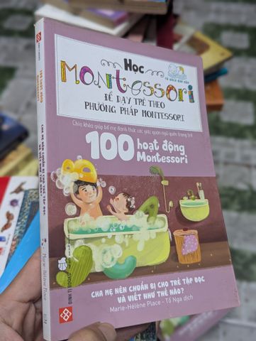 Học Montessori Để Dạy Trẻ Theo Phương Pháp Montessori