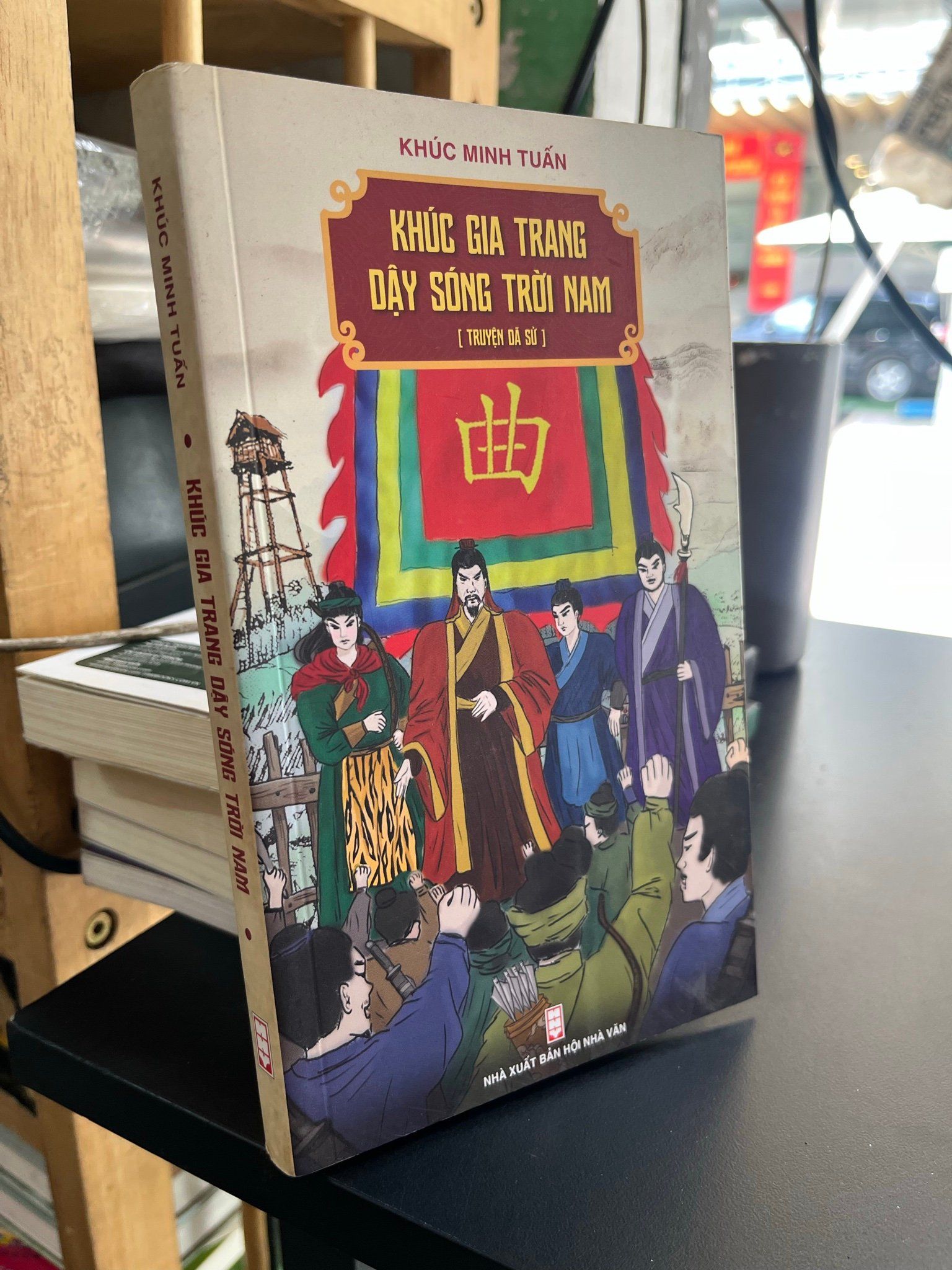  Khúc gia trang dậy sóng thời Nam - Khúc Minh Tuấn 