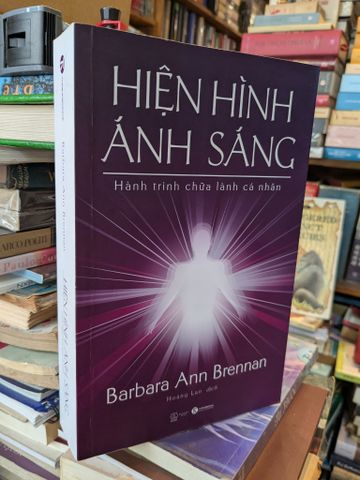 Hiện Hình Ánh Sáng - Barbara Ann Brennan