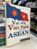  Vai trò của Việt Nam trong ASEAN 