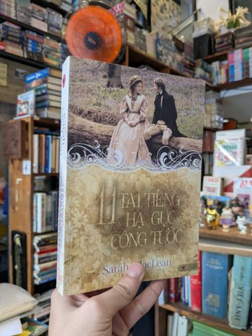  11 tai tiếng hạ gục công tước - Sarah MacLean 