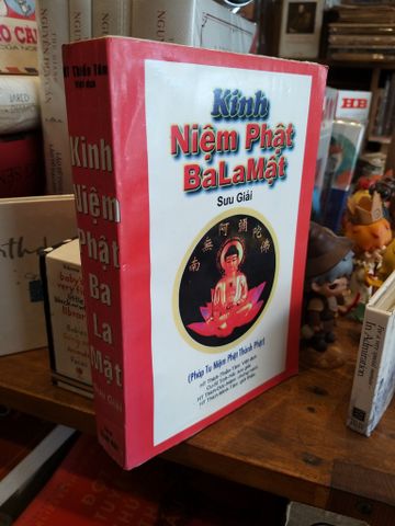  Kinh niệm Phật BaLaMật - Sưu Giải 