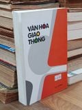  Văn Hóa Giao Thông 