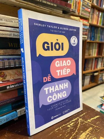  Giỏi giao tiếp dễ thành công - Shirley Taylor & Alison Lester 
