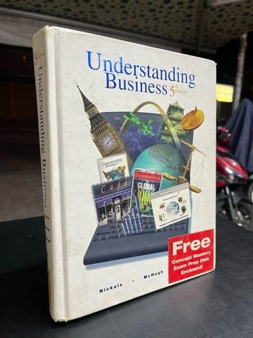  Understanding Business 5Th Edition - Nickels, Mchugh 