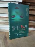  Ba trừ một bằng mấy ? (3-1 = mấy ?) - Chu Đức Đông (Trần Hữu Nùng dịch) 