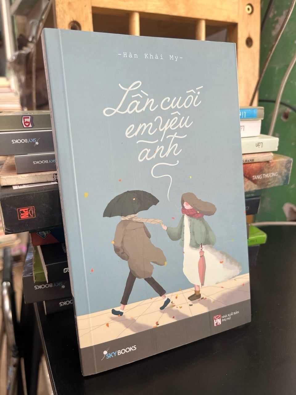  Lần cuối em yêu anh - Hàn Khải My 