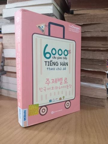  6000 Câu Giao Tiếp Tiếng Hàn Theo Chủ Đề - Dương Thị Hồng Yên 