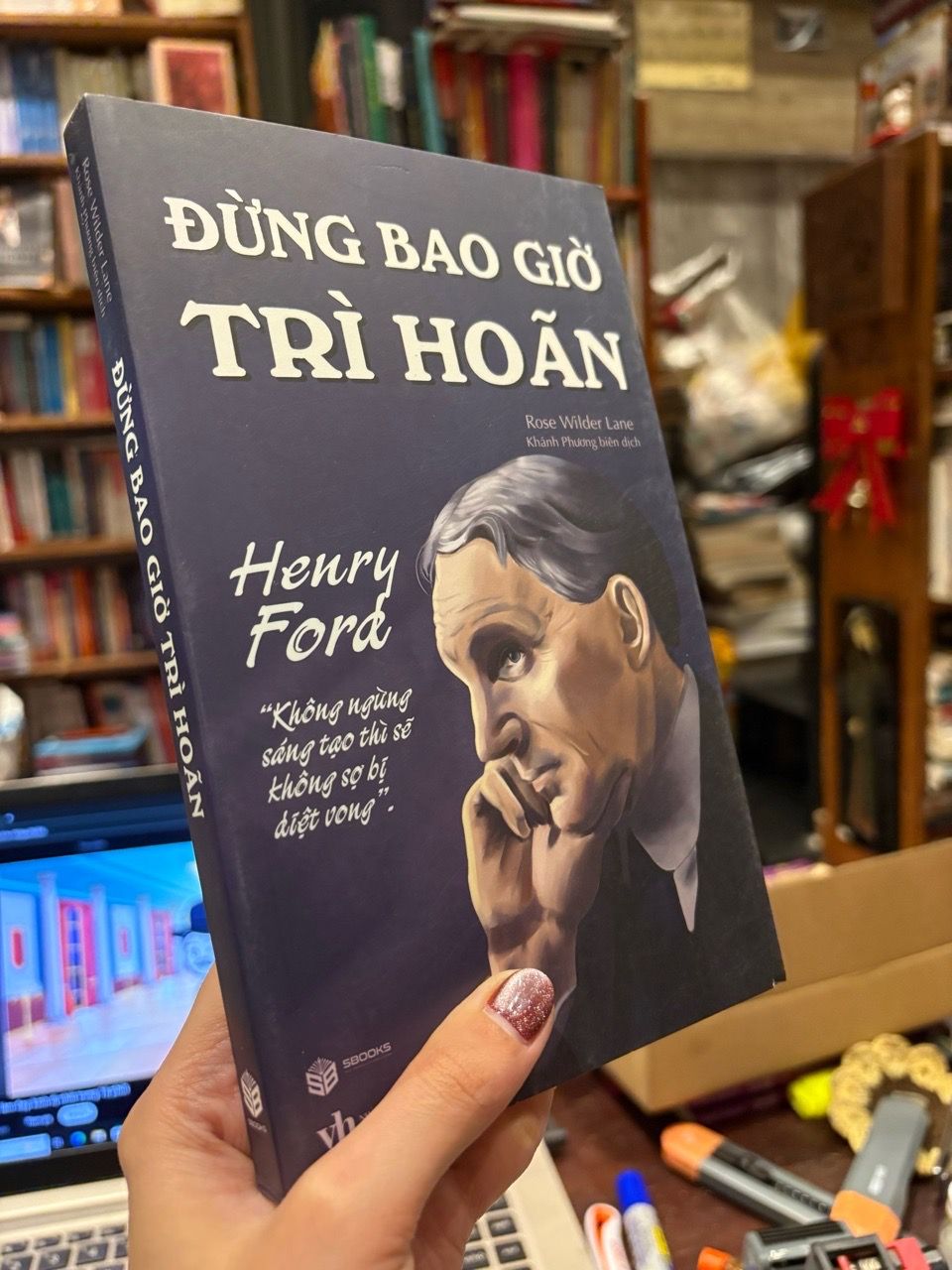  Đừng bao giờ trì hoãn - Rose Wilder Lane 