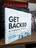  Get Backed - Ai "chống lưng" cho bạn - Evan Baehr, Evan Loomis 