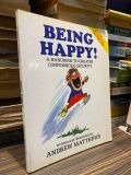  Being Happy! - Andrew Matthews 