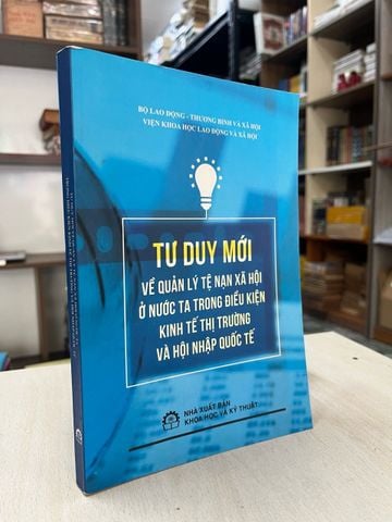  Tư duy mới về quản lý tệ nạn xã hội ở nước ta trong điều kiện kinh tế thị trường và hội nhập quốc tế 