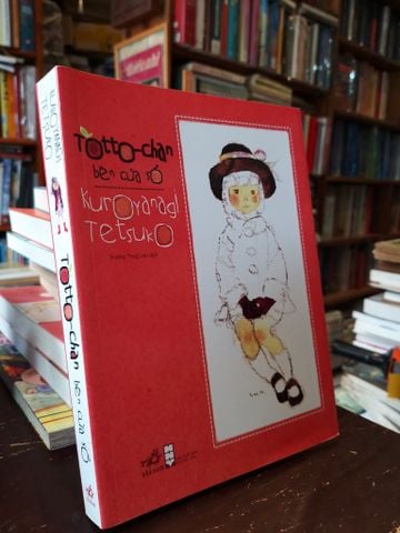  Totto-chan bên cửa sổ - Kuroyanagi Tetsuko 