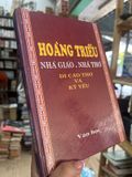  Hoàng Triều Nhà Giáo. Nhà Thơ Di Cảo Thơ Và Kỷ Yếu 