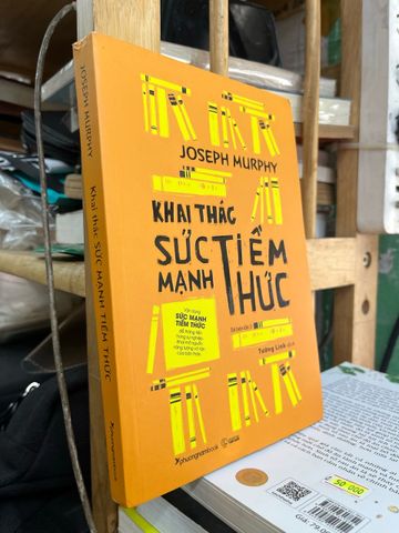  Khai thác sức mạnh tiềm năng - Joseph Murphy 
