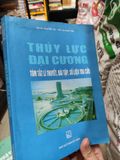  Thủy Lực Đại Cương - GS.TS Nguyễn Tài - PTS. Tạ Ngọc Cầu 