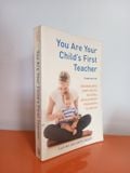  You Are Your Child'S First Teacher - Rahima Baldwin Dancy 