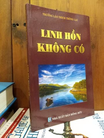  Linh hồn không có - Trưởng Lão Thích Thông Lạc 