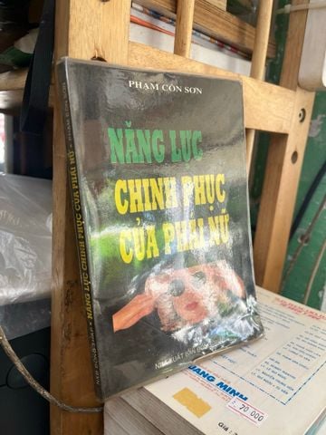 Năng Lực Chinh Phục của Phái Nữ - Phạm Côn Sơn