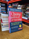  Quẳng Gánh Lo Đi và Vui Sống - Dale Carnegie 