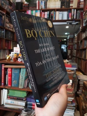  Bộ Chín. Bên trong thế giới bí mật và tòa án tối cao Mỹ - Jeffrey Toobin 