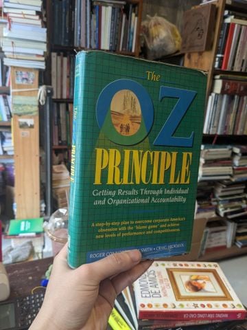  The OZ Principle - Roger,Tom Smith,Craig Hickman 