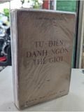  Tự Điển Danh Ngôn Thế Giới - Xuân Tước, Bằng Giang 