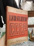 Lịch Sử Liên Xô CCCP - Nguyễn Huy Quý, Lê Khắc Thành 