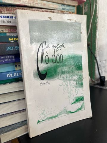  Ca ngợi cô đơn - Đỗ Đình Đồng 