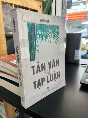 Tản Văn và Tạp Luận - Phong Lê