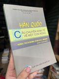  Hàn Quốc: Câu Chuyện Kinh Tế Về Một Con Rồng - Ts. Hoa Hữu Lân 