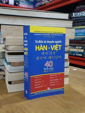  Từ điển từ chuyên ngành Hàn-Việt: 40 lĩnh vực - Trường Hàn ngữ Việt Hàn Kanata 