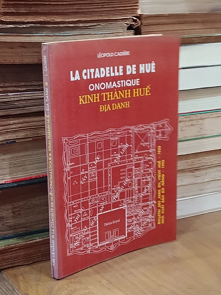  Kinh Thành Huế-địa Danh - Léopold Cadière 