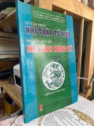 Nhị Thập Tứ Hiếu, Mai Đình Mộng Ký - Bùi Thức Phước Biên Soạn