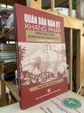  Quân Dân Nam Kỳ Kháng Pháp: Trên Mặt Trận Quân Đội Và Văn Chương - Nguyễn Duy Oanh 