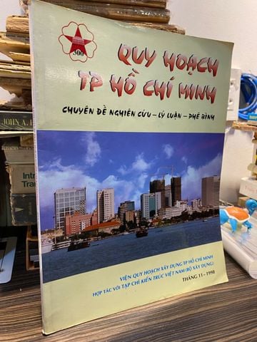 Quy Hoạch Tp Hồ Chí Minh: Chuyên Đề Nghiên Cứu, Lý Luận, Phê Bình