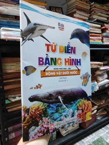  Từ Điển Bằng Hình: Động Vật Dưới Nước - Hải Phạm 