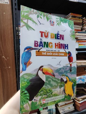  Từ Điển Bằng Hình: Thế Giới Loài Chim - Hải Phạm 