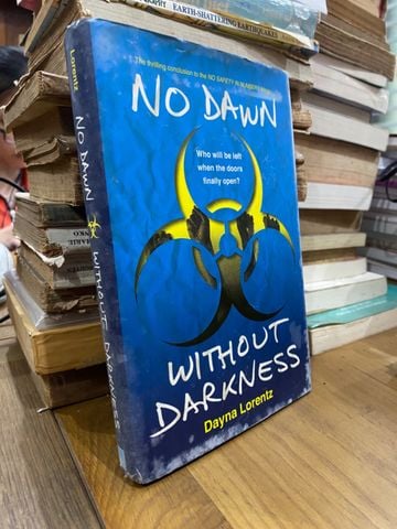 No Dawn Without Darkness - Dayna Lorentz 