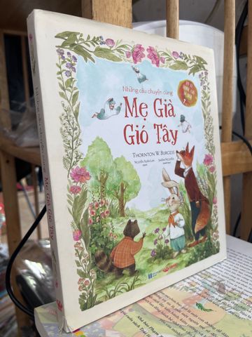  Những Câu Chuyện Cùng Mẹ Già Gió Tây - Thornton W. Burgess 