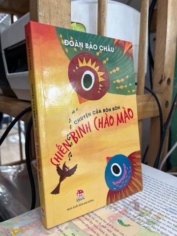 Chuyện Của Bôn Bôn Chiên Binh Chào Mào - Đoàn Bảo Châu 