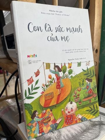 Con Là Sức Khỏe Của Mẹ - Nhiều Tác Giả
