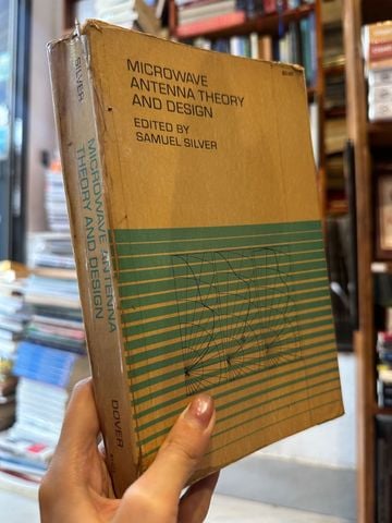 Microwave Antenna Theory And Design - Samuel Silver