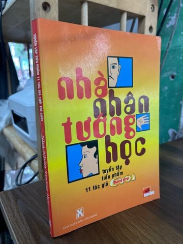 Nhà Nhân Tướng Học - Tuyển Tập Tác Phẩm 11 Tác Giả Trẻ Tuổi Cười 